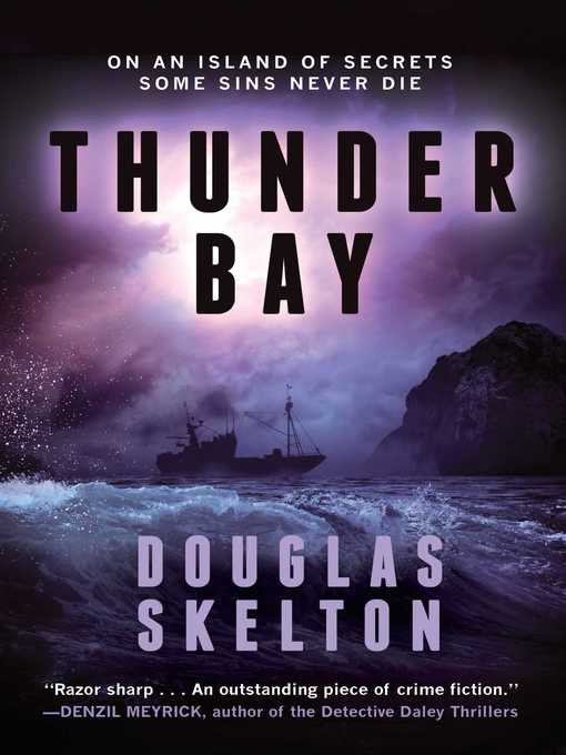 Title details for Thunder Bay by Douglas Skelton - Available